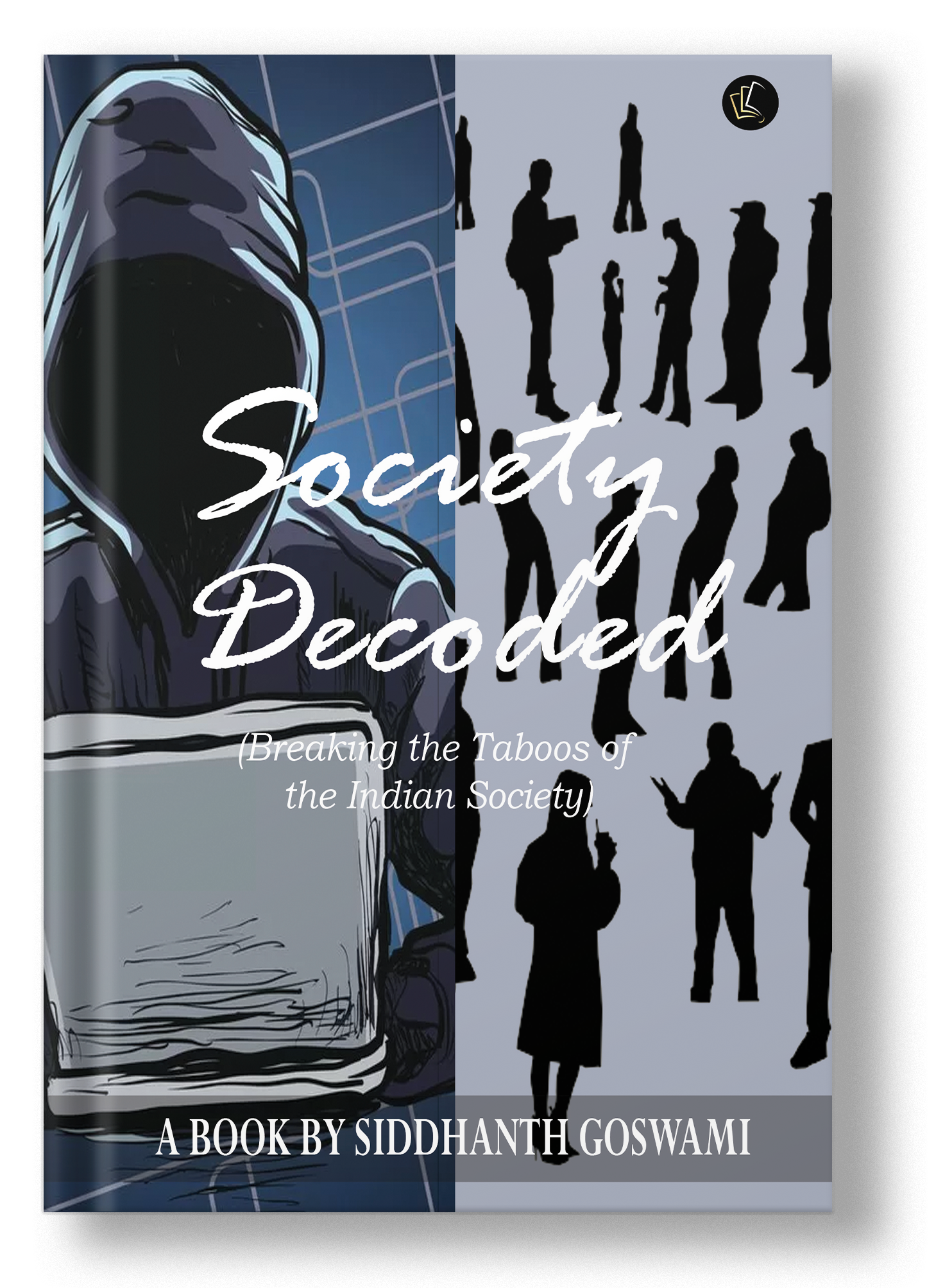 Society Decoded by Siddhanth Goswami