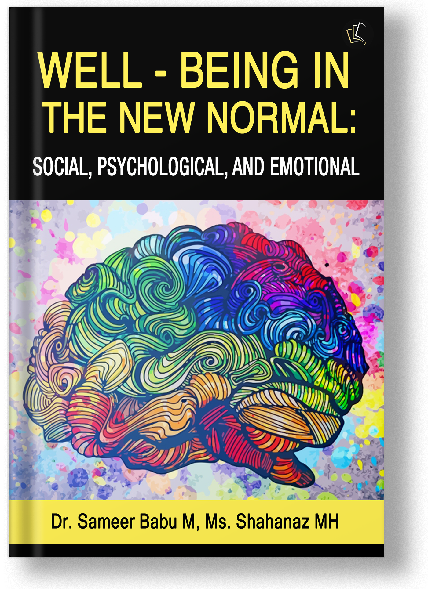 Well-Being in the New Normal: Social, Psychological, and Emotional