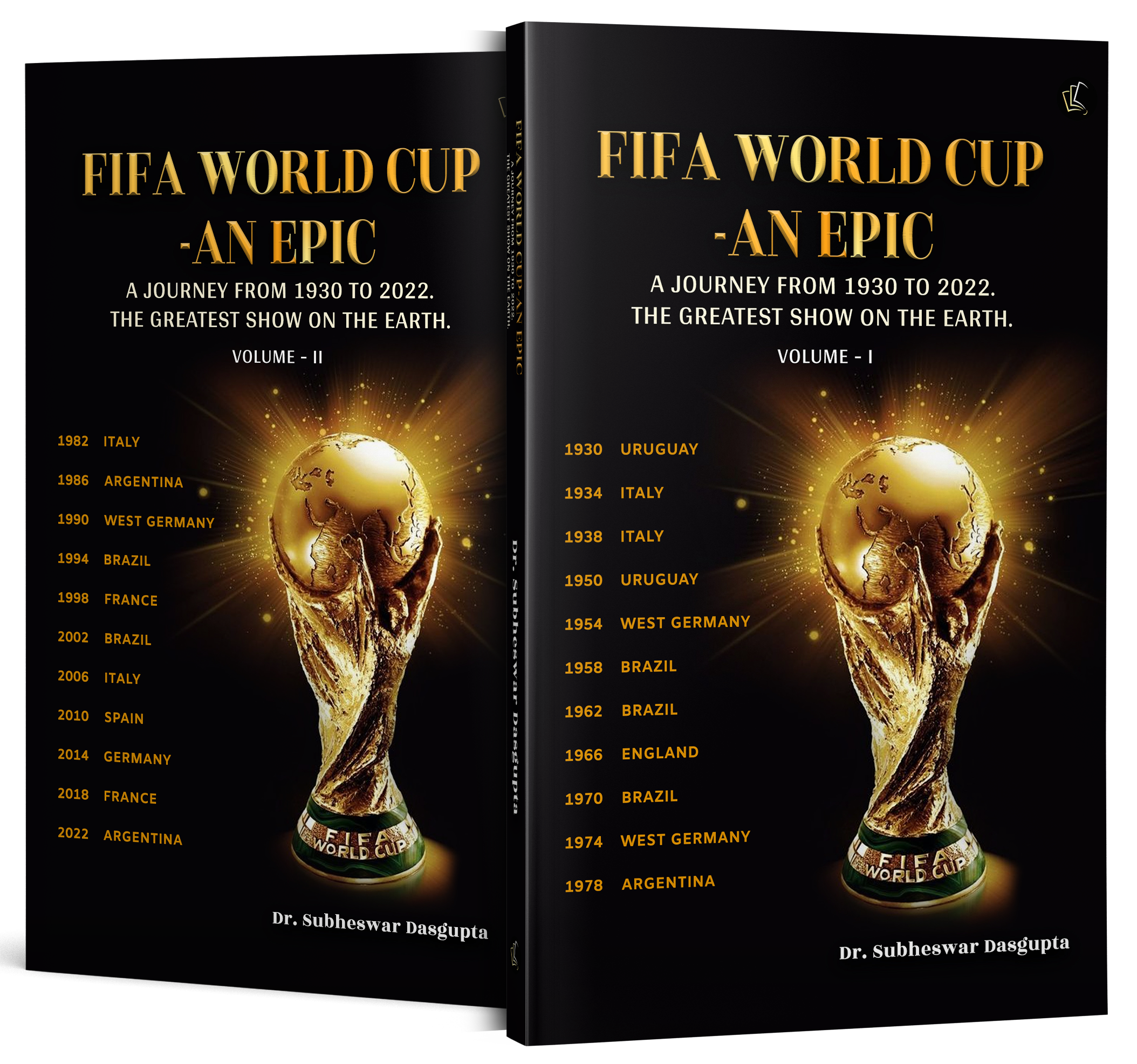 FIFA WORLD CUP-AN EPIC Volume I & II