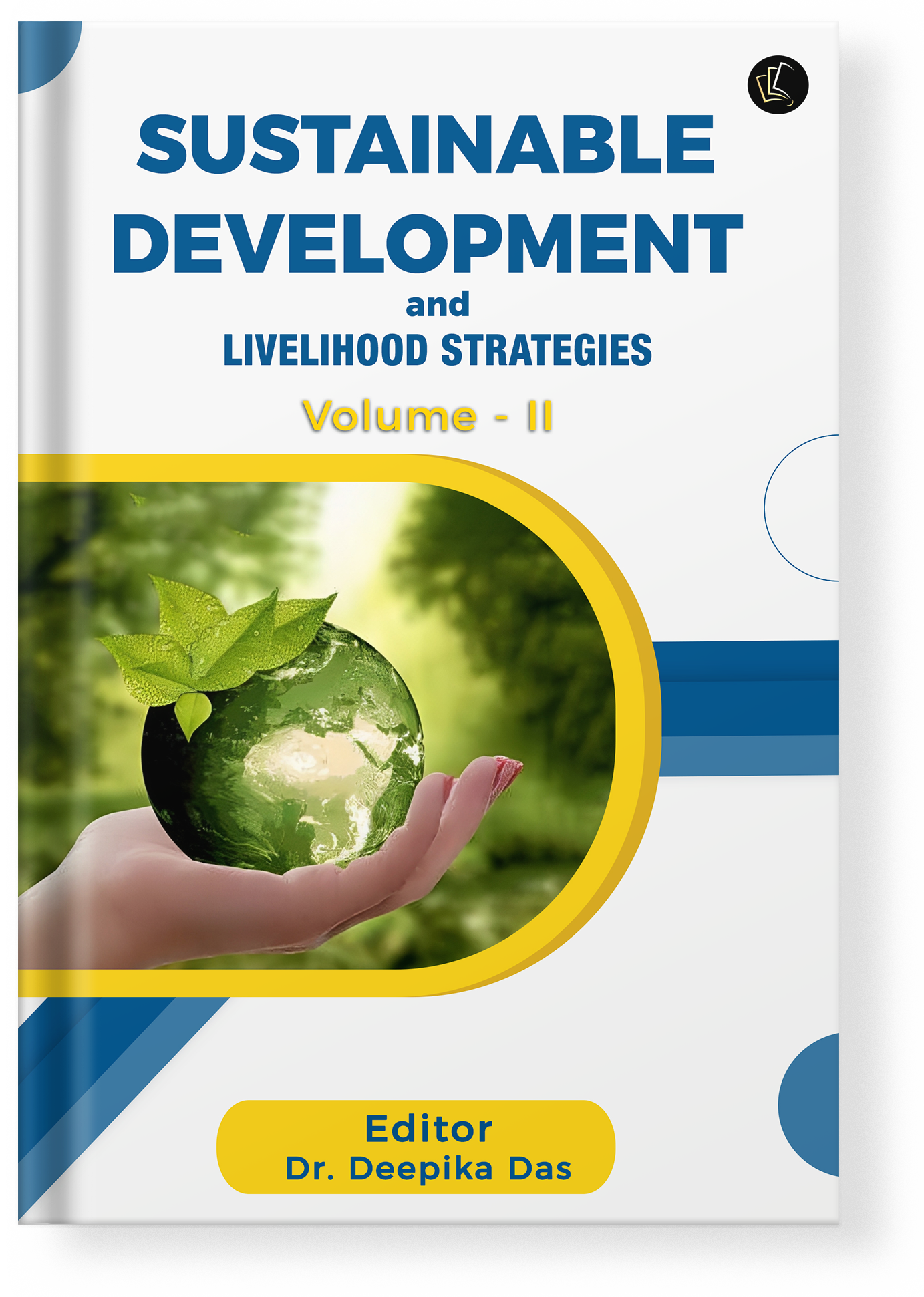 Sustainable Development and Livelihood Strategies Volume II