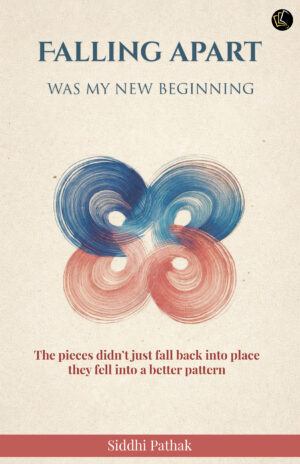 Falling Apart Was My New Beginning | The pieces didn’t just fall back into place they fell into a better pattern