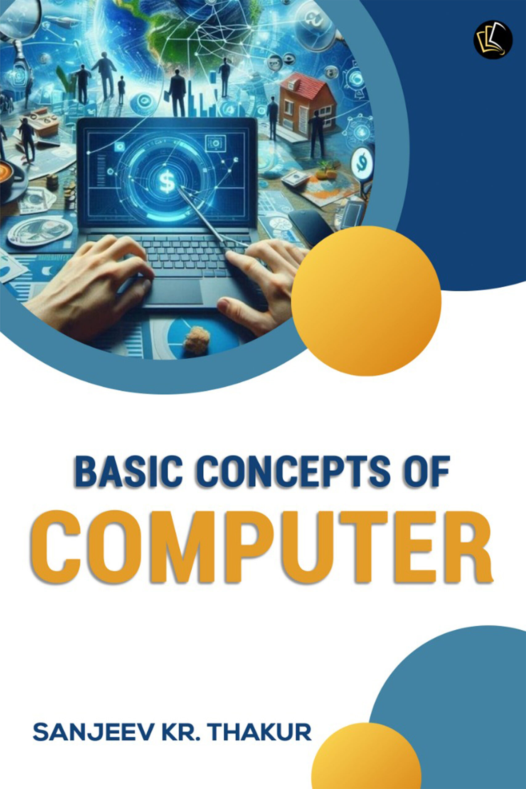 BASIC CONCEPTS OF COMPUTER