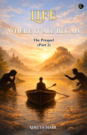 Life Where it all Began The Prequel Part 2