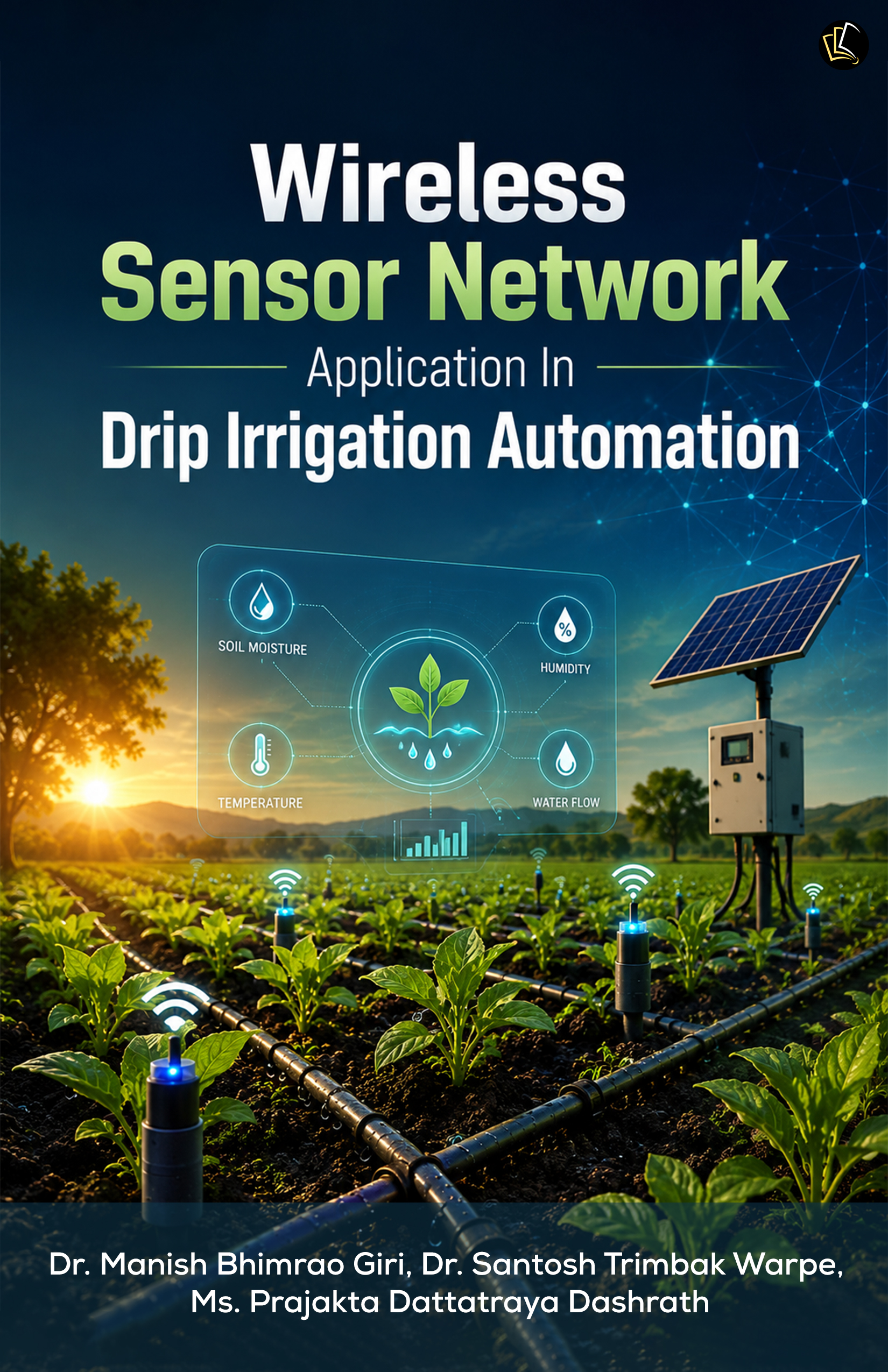 Wireless Sensor Network Application In Drip Irrigation Automation