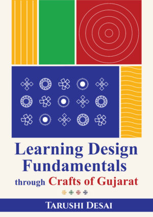 Learning Design Fundamentals through Crafts of Gujarat