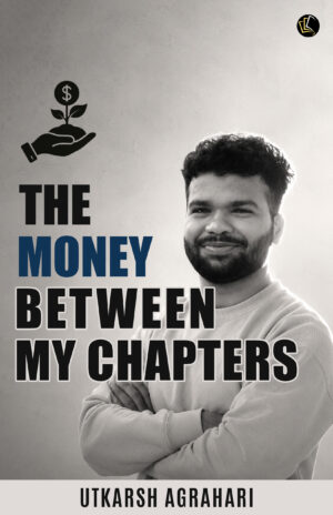 The Money Between My Chapters