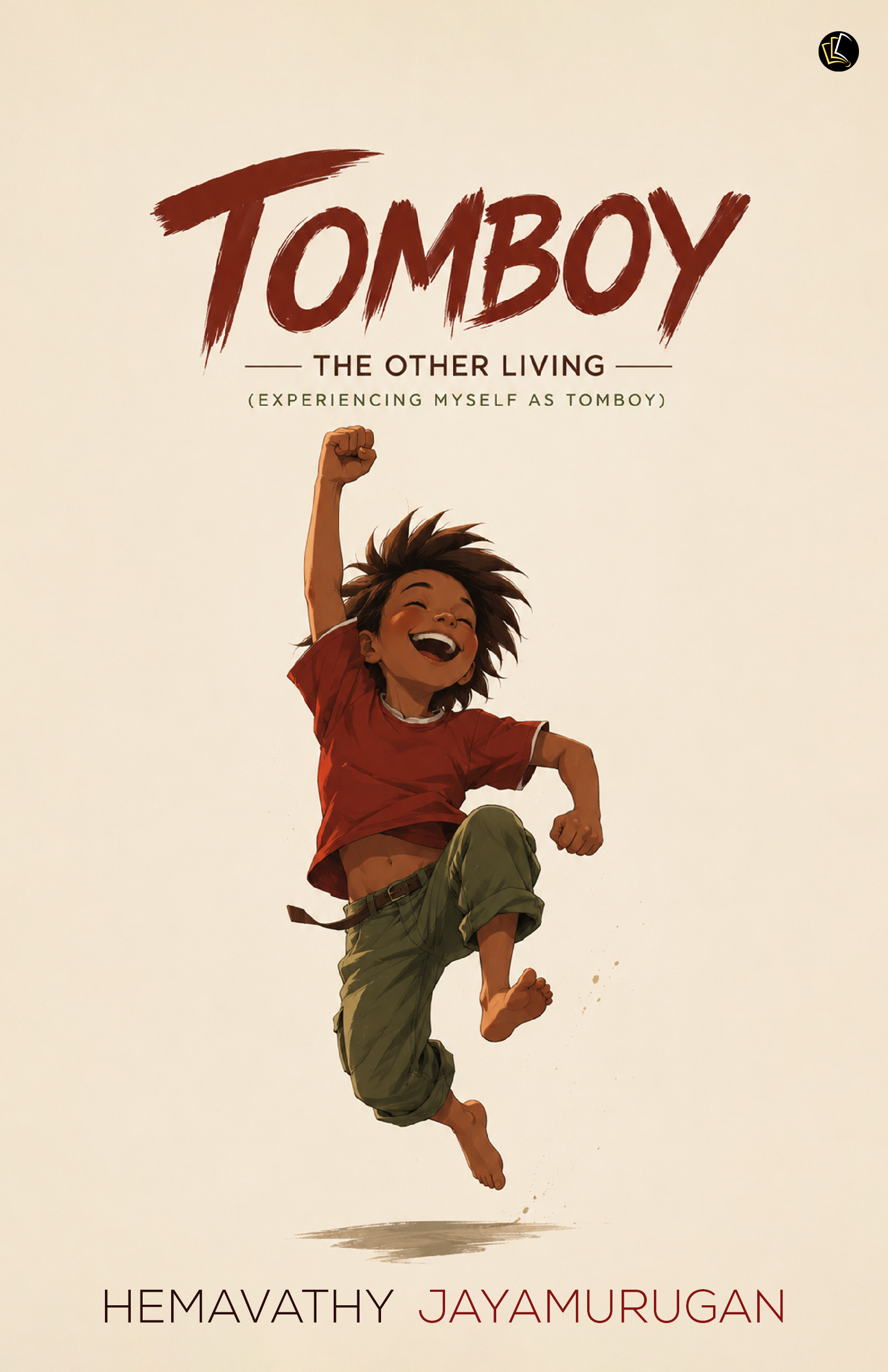 Tomboy - The Other Living (Experiencing Myself As Tomboy)